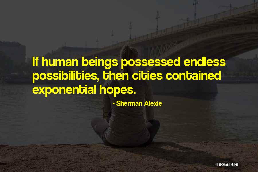 1916 Standing Quotes By Sherman Alexie 1916 Standing Quotes By Sherman Alexie