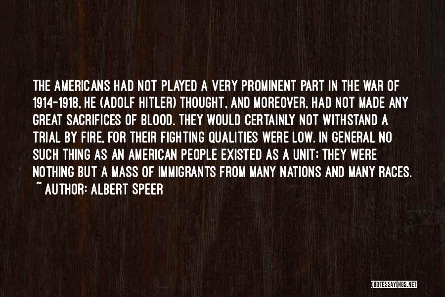 1918 Quotes By Albert Speer