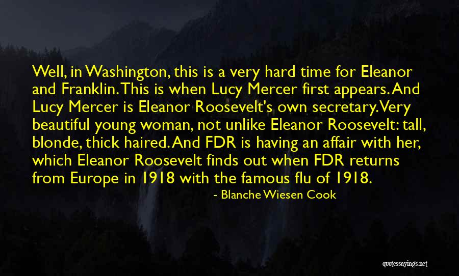 1918 Quotes By Blanche Wiesen Cook