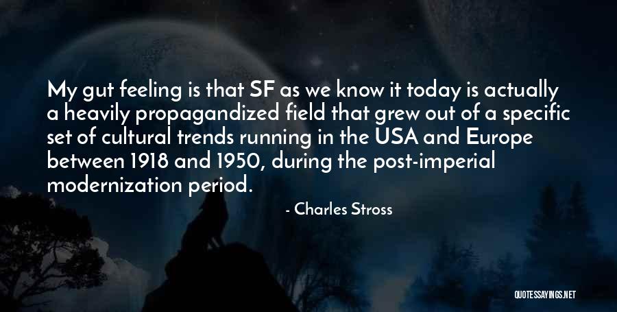 1918 Quotes By Charles Stross