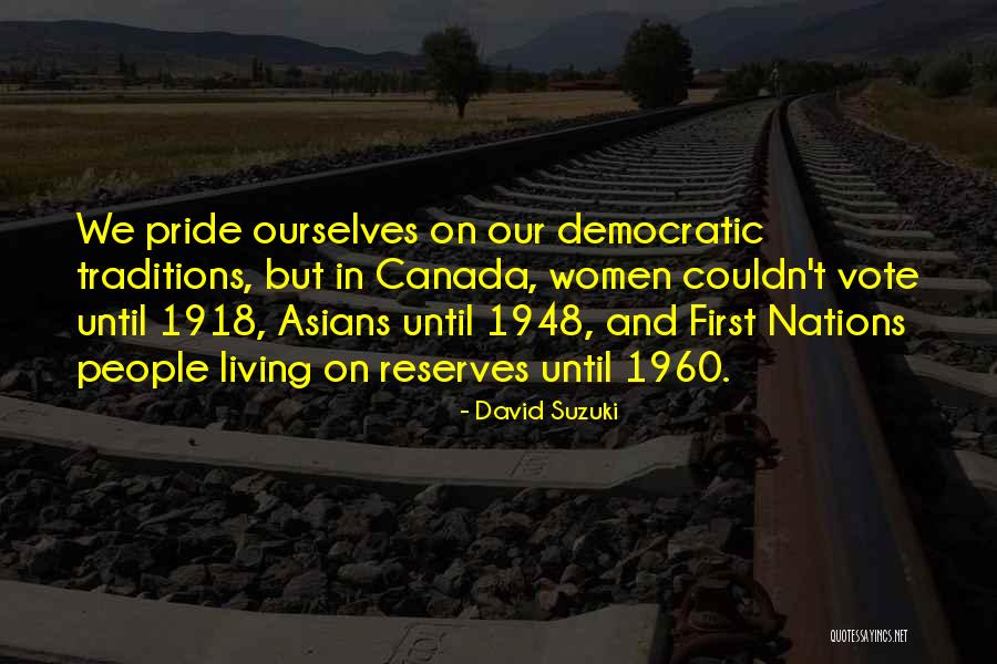 1918 Quotes By David Suzuki