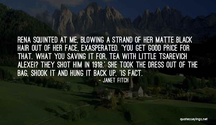 1918 Quotes By Janet Fitch