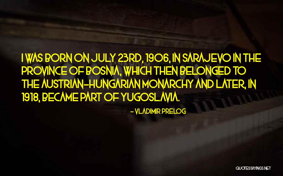 1918 Quotes By Vladimir Prelog