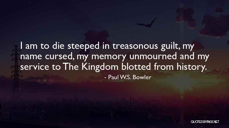 192 Quotes By Paul W.S. Bowler 192 Quotes By Paul W.S. Bowler