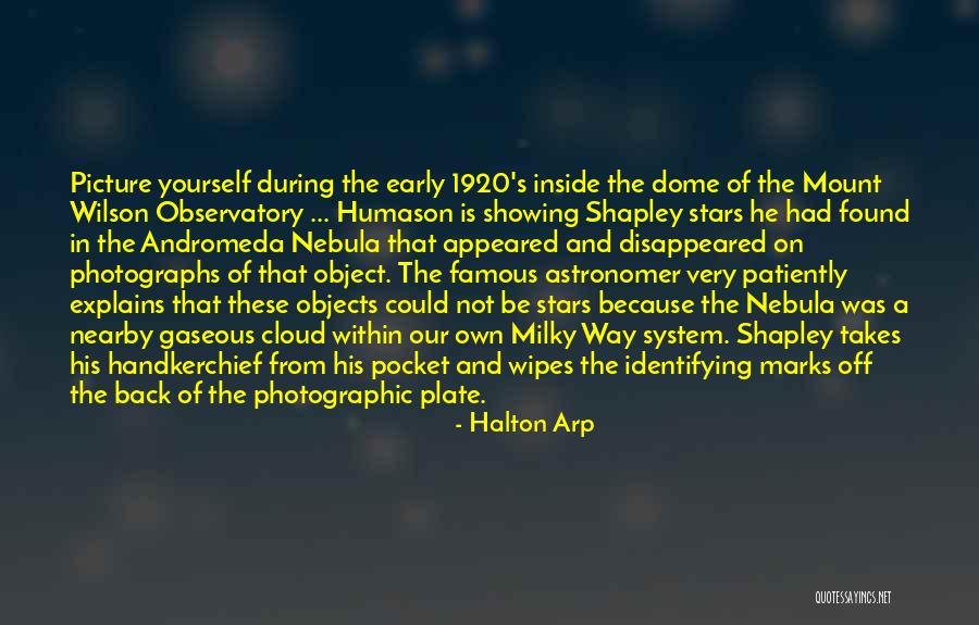 1920 S Quotes By Halton Arp 1920 S Quotes By Halton Arp