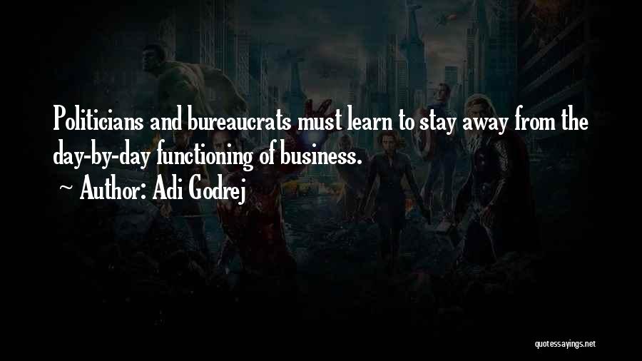 Adi Godrej Quotes: Politicians And Bureaucrats Must Learn To Stay Away From The Day-by-day Functioning Of Business.