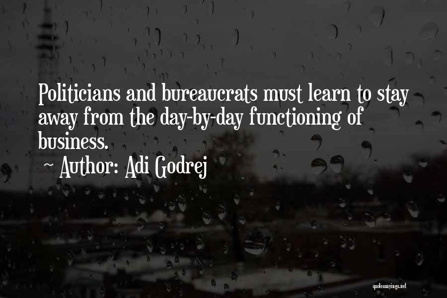 Adi Godrej Quotes: Politicians And Bureaucrats Must Learn To Stay Away From The Day-by-day Functioning Of Business.