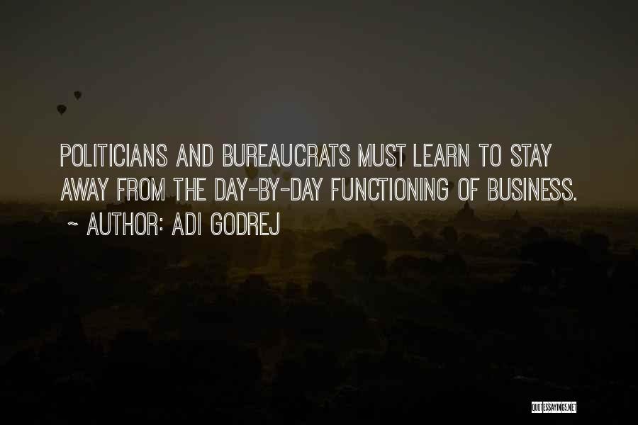 Adi Godrej Quotes: Politicians And Bureaucrats Must Learn To Stay Away From The Day-by-day Functioning Of Business.