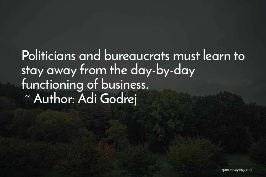 Adi Godrej Quotes: Politicians And Bureaucrats Must Learn To Stay Away From The Day-by-day Functioning Of Business.