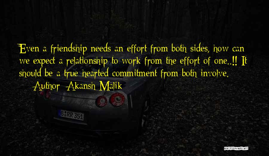 Akansh Malik Quotes: Even A Friendship Needs An Effort From Both Sides, How Can We Expect A Relationship To Work From The Effort