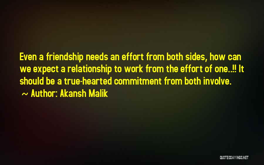 Akansh Malik Quotes: Even A Friendship Needs An Effort From Both Sides, How Can We Expect A Relationship To Work From The Effort