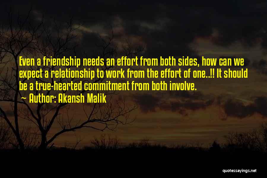 Akansh Malik Quotes: Even A Friendship Needs An Effort From Both Sides, How Can We Expect A Relationship To Work From The Effort