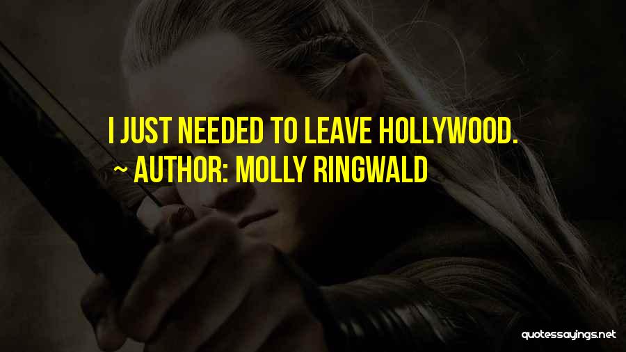 Molly Ringwald Quotes: I Just Needed To Leave Hollywood.