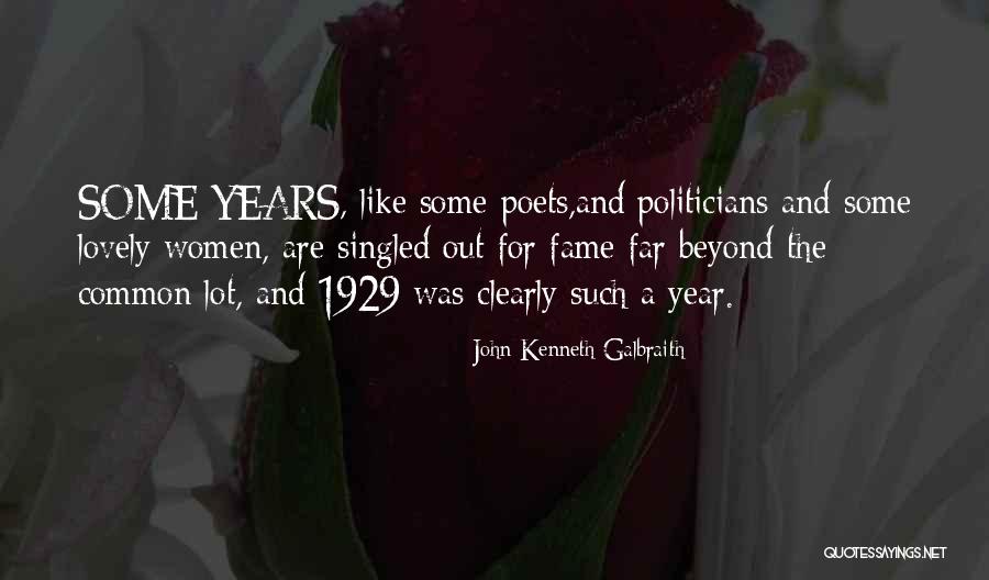1929 Quotes By John Kenneth Galbraith 1929 Quotes By John Kenneth Galbraith