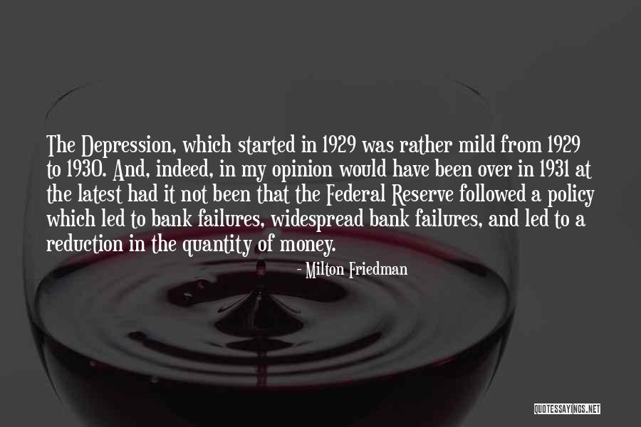 1929 Quotes By Milton Friedman 1929 Quotes By Milton Friedman