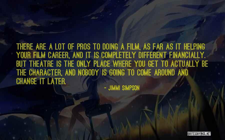 1930 World Cup Quotes By Jimmi Simpson 1930 World Cup Quotes By Jimmi Simpson