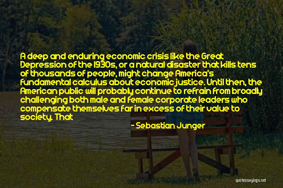 1930s America Quotes By Sebastian Junger 1930s America Quotes By Sebastian Junger