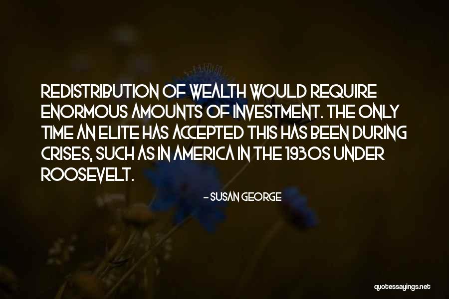 1930s America Quotes By Susan George 1930s America Quotes By Susan George