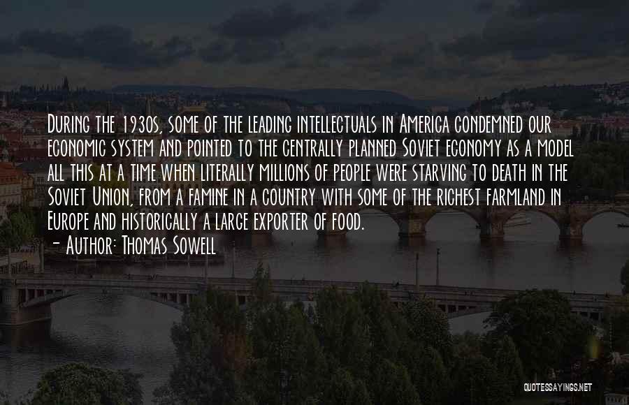 1930s America Quotes By Thomas Sowell