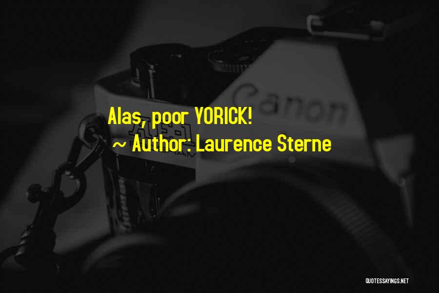 Laurence Sterne Quotes: Alas, Poor Yorick!