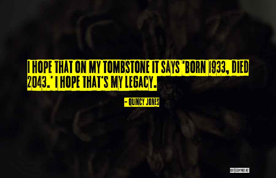 1933 Quotes By Quincy Jones 1933 Quotes By Quincy Jones