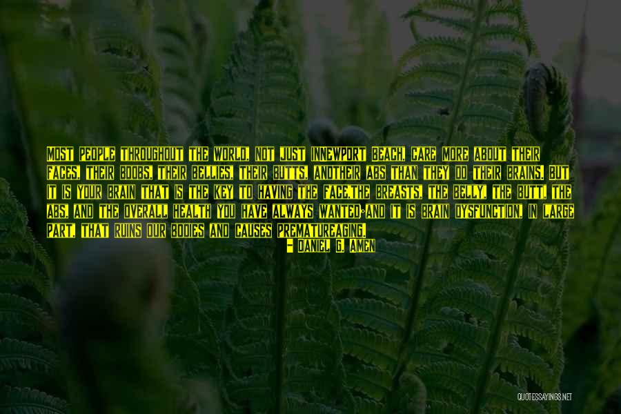 194 Quotes By Daniel G. Amen 194 Quotes By Daniel G. Amen