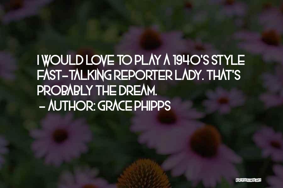 1940's Love Quotes By Grace Phipps