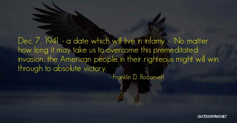 1941 Quotes By Franklin D. Roosevelt 1941 Quotes By Franklin D. Roosevelt