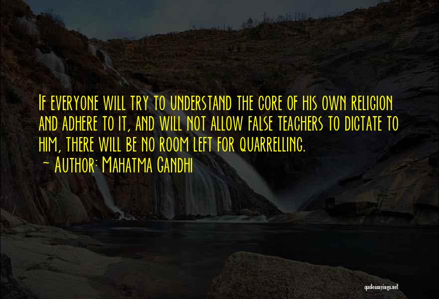 Mahatma Gandhi Quotes: If Everyone Will Try To Understand The Core Of His Own Religion And Adhere To It, And Will Not Allow