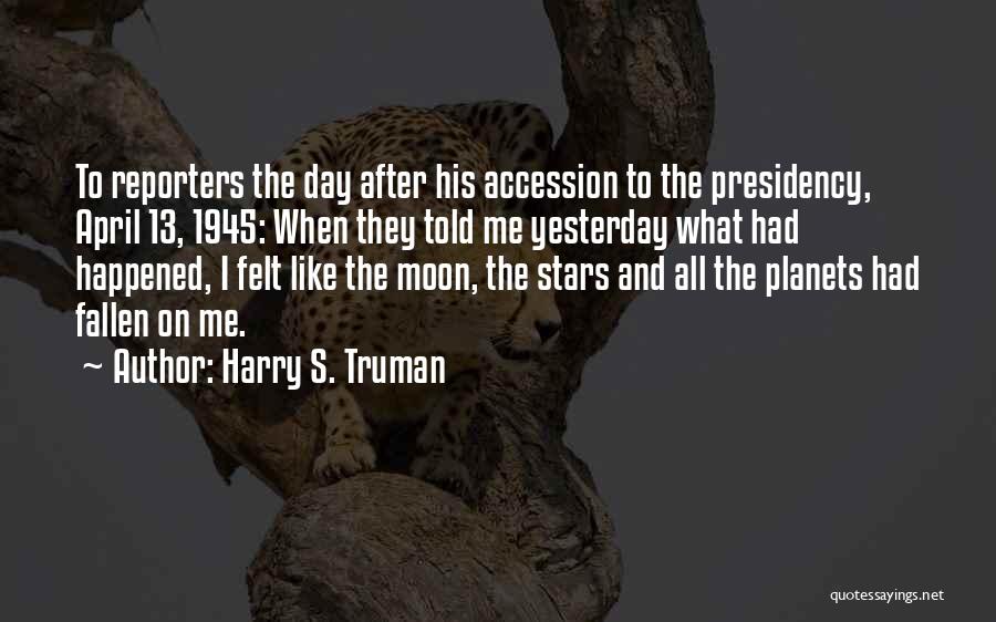 1945 Quotes By Harry S. Truman