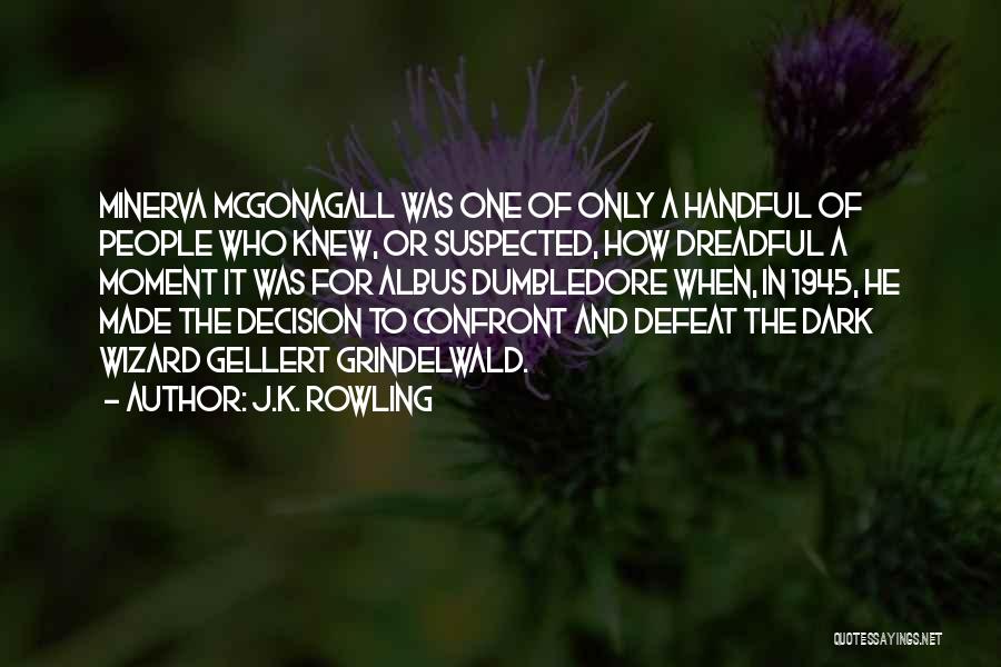 1945 Quotes By J.K. Rowling