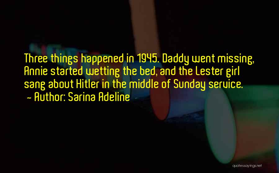 1945 Quotes By Sarina Adeline