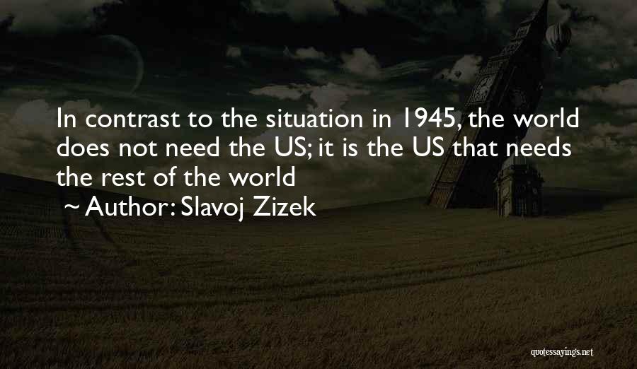 1945 Quotes By Slavoj Zizek