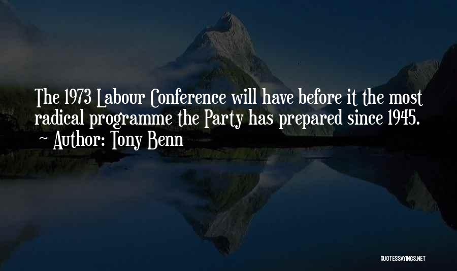 1945 Quotes By Tony Benn