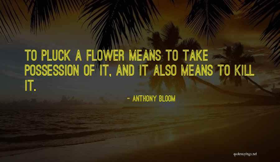195 Quotes By Anthony Bloom 195 Quotes By Anthony Bloom