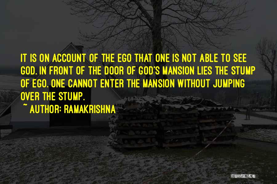 Ramakrishna Quotes: It Is On Account Of The Ego That One Is Not Able To See God. In Front Of The Door