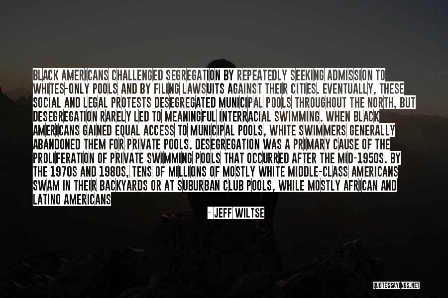 1950s America Quotes By Jeff Wiltse