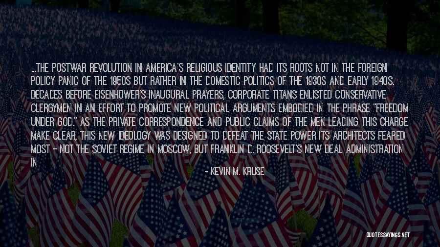 1950s America Quotes By Kevin M. Kruse