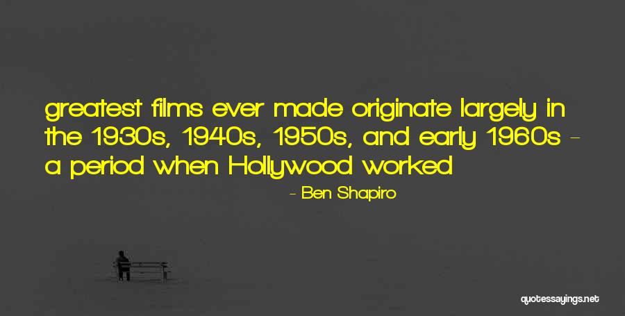 1950s Quotes By Ben Shapiro 1950s Quotes By Ben Shapiro