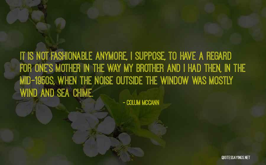 1950s Quotes By Colum McCann