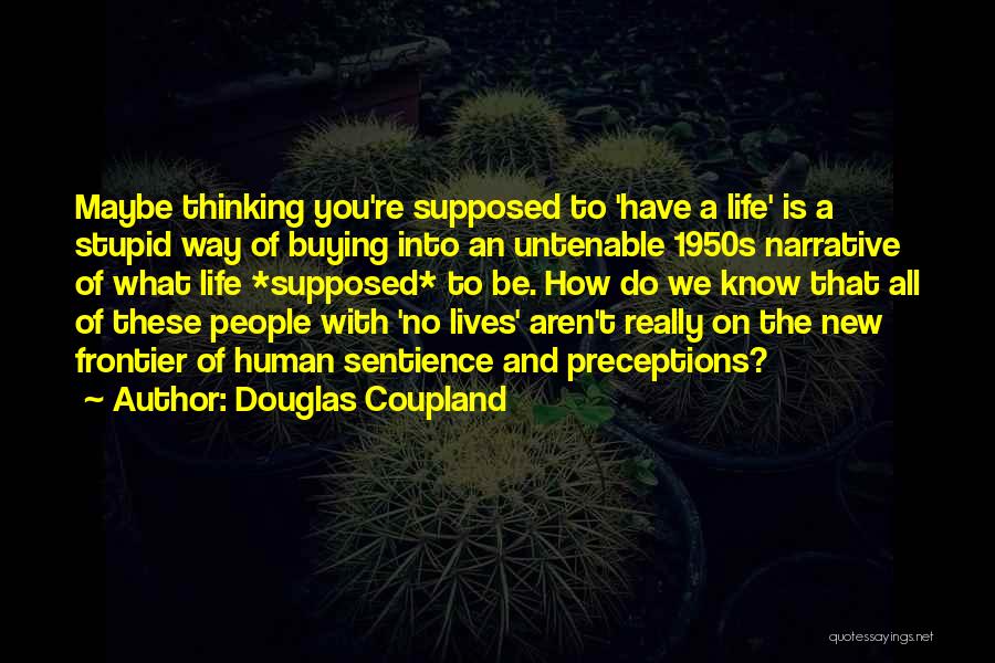 1950s Quotes By Douglas Coupland