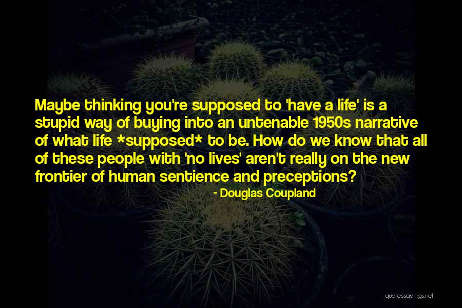 1950s Quotes By Douglas Coupland