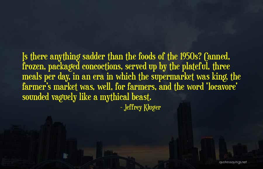 1950s Quotes By Jeffrey Kluger