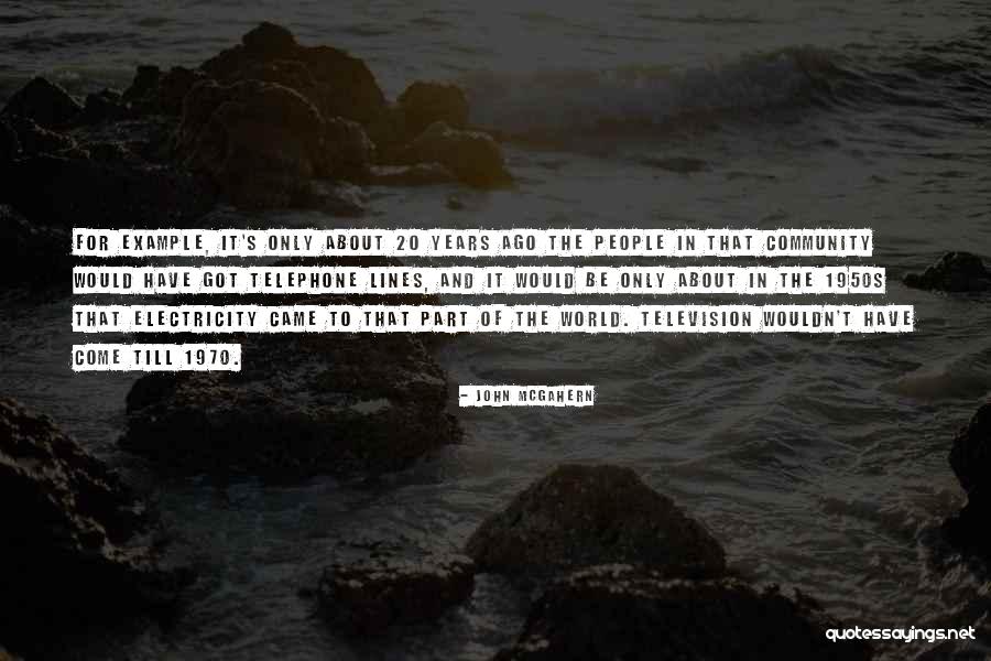 1950s Quotes By John McGahern 1950s Quotes By John McGahern