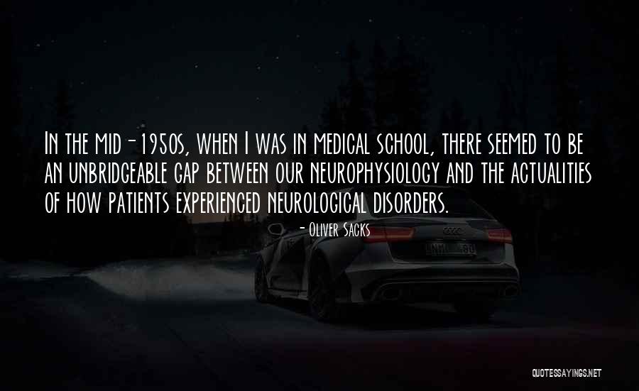1950s Quotes By Oliver Sacks 1950s Quotes By Oliver Sacks
