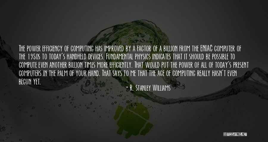 1950s Quotes By R. Stanley Williams 1950s Quotes By R. Stanley Williams