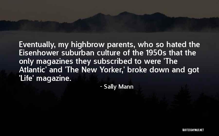 1950s Quotes By Sally Mann