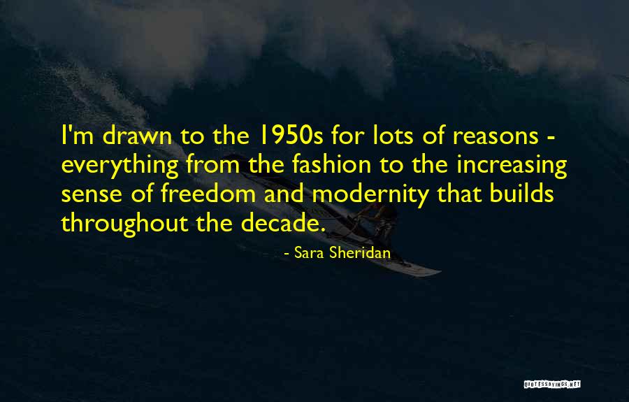 1950s Quotes By Sara Sheridan 1950s Quotes By Sara Sheridan