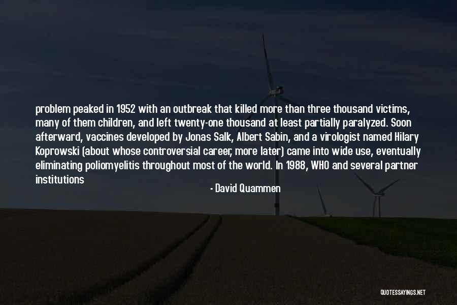 1952 Quotes By David Quammen 1952 Quotes By David Quammen