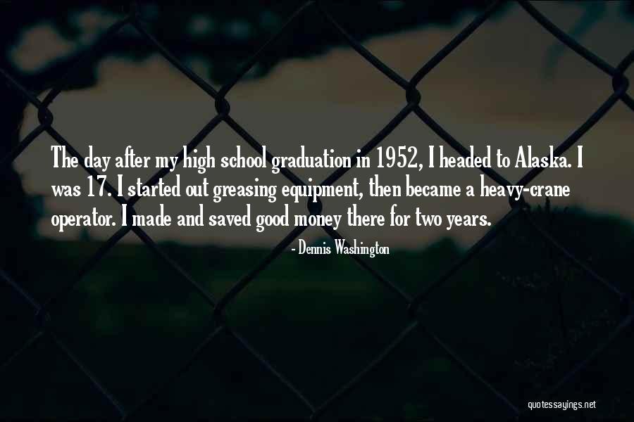 1952 Quotes By Dennis Washington 1952 Quotes By Dennis Washington